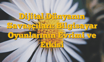 Dijital Dünyanın Savaşçıları: Bilgisayar Oyunlarının Evrimi ve Etkisi