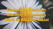 Ekranların Ötesinde: Dizilerin Evrimleşen Gücü ve Kültürel Etkisi
