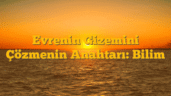 Evrenin Gizemini Çözmenin Anahtarı: Bilim
