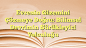 Evrenin Gizemini Çözmeye Doğru: Bilimsel Devrimin Sürükleyici Yolculuğu