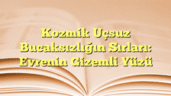 Kozmik Uçsuz Bucaksızlığın Sırları: Evrenin Gizemli Yüzü