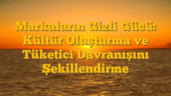 Markaların Gizli Gücü: Kültür Oluşturma ve Tüketici Davranışını Şekillendirme