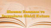 Sinema: Zamanın ve Duyguların Sihirli Kutusu