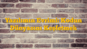 Yazılımın Evrimi: Kodun Dünyasını Keşfetmek