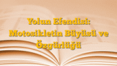 Yolun Efendisi: Motosikletin Büyüsü ve Özgürlüğü