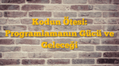 Kodun Ötesi: Programlamanın Gücü ve Geleceği