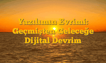 Yazılımın Evrimi: Geçmişten Geleceğe Dijital Devrim