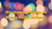 Sinemanın Doğuşu ve Sessiz Çağın İhtişamı