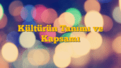 Kültürün Tanımı ve Kapsamı