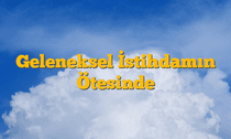 Geleneksel İstihdamın Ötesinde